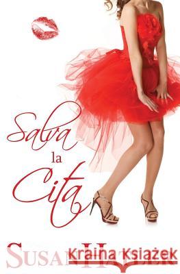 Salva La Cita Susan Hatler 9781791601157 Independently Published