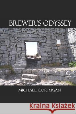 Brewer's Odyssey Michael Corrigan 9781791616687 Independently Published