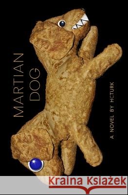 Martian Dog H. C. Turk 9781791624712