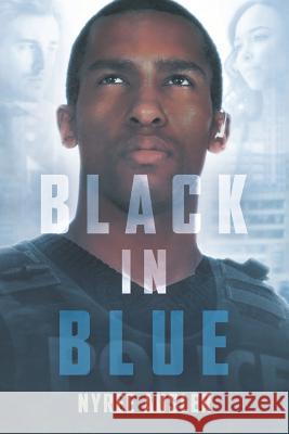 Black in Blue Nyree Ausler 9781791631390 Independently Published