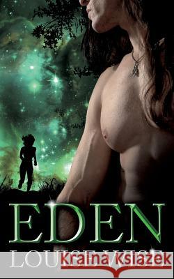 Eden Louise Wise 9781791637309 Independently Published