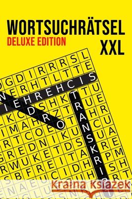 Wortsuchrätsel: Kniffliges Buchstabenpuzzle 110 Seiten in Reisegröße ca. DIN A5 Rätselbuch mit Anleitung & Lösungen Wortsuchspiel Verlag 9781791646486 Independently Published