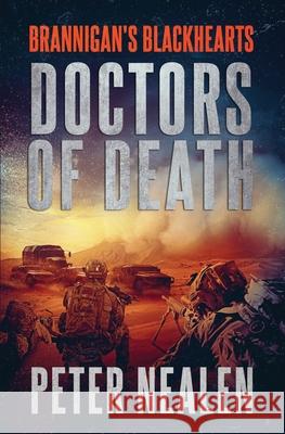 Doctors of Death Peter Nealen 9781791662844 Independently Published