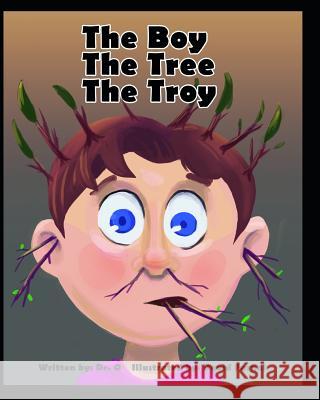 The Boy The Tree The Troy Furnal, David 9781791669430 Independently Published