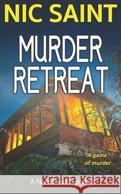 Murder Retreat Nic Saint 9781791674908 Independently Published