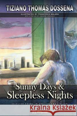 Sunny Days & Sleepless Nights Leonardo Campanile Francesca Malara Lindaann L 9781791682507 Independently Published