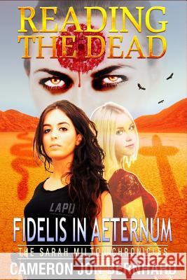 Reading the Dead: Fidelis in Aeternum Eve Mill Cameron Jon Bernhard 9781791701970 Independently Published