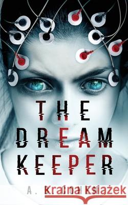 The Dream Keeper Nissim Darwiche A. B. Cohen 9781791719685 Independently Published