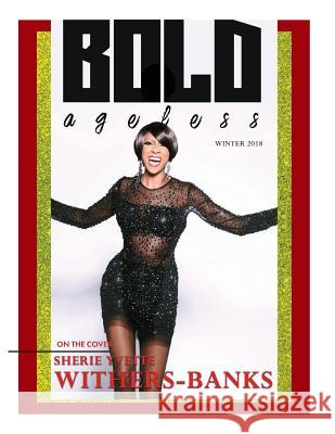 Bold Ageless Courtney Monday Tina Bridges 9781791722760 Independently Published