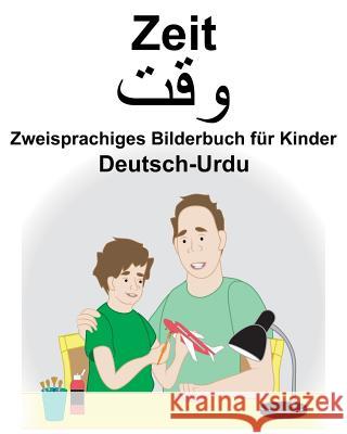 Deutsch-Urdu Zeit Zweisprachiges Bilderbuch für Kinder Carlson, Suzanne 9781791746483