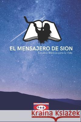 El Mensajero de Sion: Estudios Biblicos para la Vida La Iglesia d 9781791778897