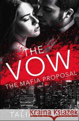 The Vow Talia Ellison 9781791793135