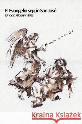 El Evangelio Seg Algar                                    Algar 9781791796235 Independently Published