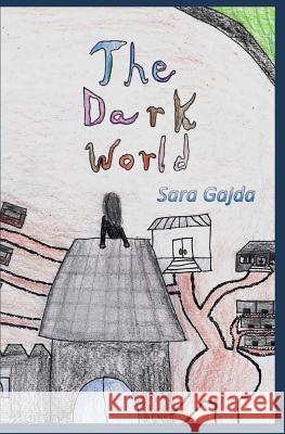 The Dark World Sara Gajda 9781791832902