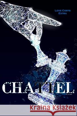 Chattel S. E. Holmes 9781791833220 Independently Published