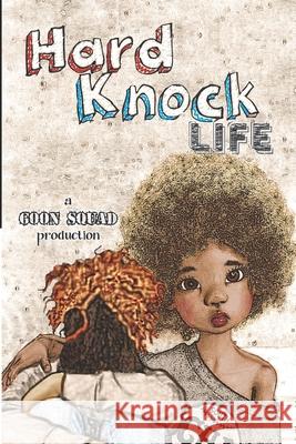 Hard Knock Life Goon Squad 9781791870829