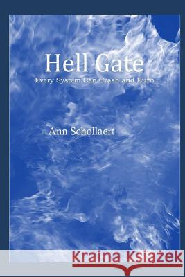 Hell Gate: Book 02 of Paradise Gate Ann Schollaert 9781791872311 Independently Published