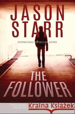 The Follower Jason Starr 9781791899844