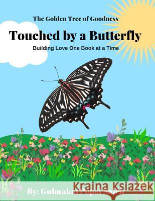 Touched by a Butterfly Gulmakai Popal Saleh 9781791901905