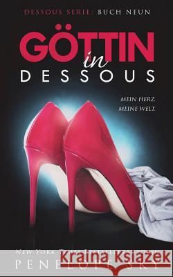 Göttin in Dessous Sky, Penelope 9781791910037 Independently Published