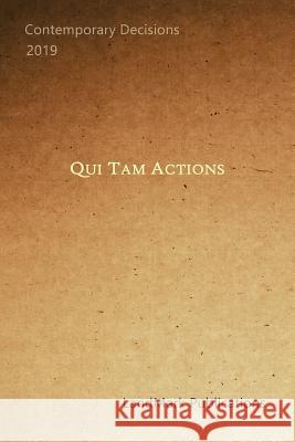 Qui Tam Actions Landmark Publications 9781791935757 Independently Published