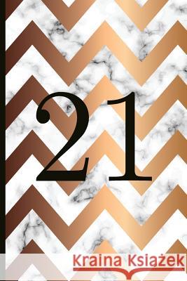 21: A Beautiful 21th Birthday Gift and Keepsake to Write Down Special Moments Jemma Bushy 9781791950804 Independently Published