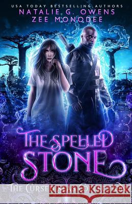 The Spelled Stone Zee Monodee Cursed Seas Charmed Legacy 9781791985387