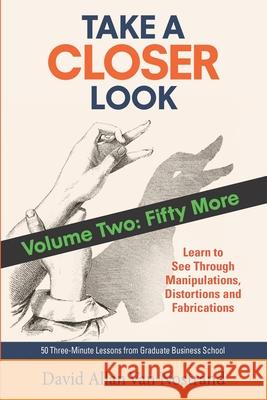 Take A Closer Look: Volume Two: Fifty More David Allan Va 9781791995782 Independently Published