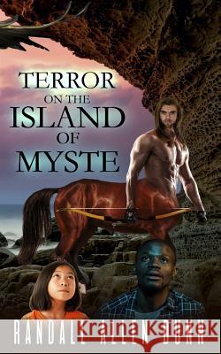Terror on the Island of Myste Randall Allen Dunn 9781792020933