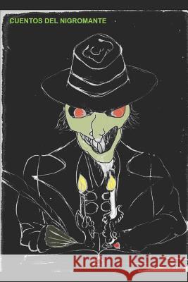 Cuentos del Nigromante: Medida Por Medida El Nigromante 9781792055379 Independently Published