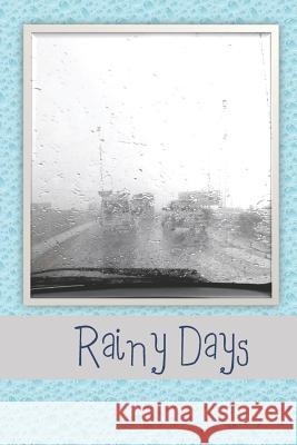 Rainy Days Family Journals 9781792056307 Independently Published