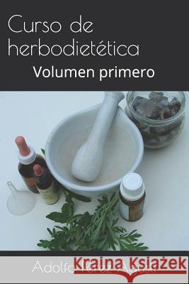 Curso de Herbodiet P. 9781792063411 Independently Published