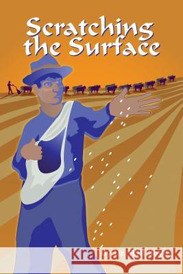 Scratching the Surface Dr Will Boyd 9781792070303 Independently Published