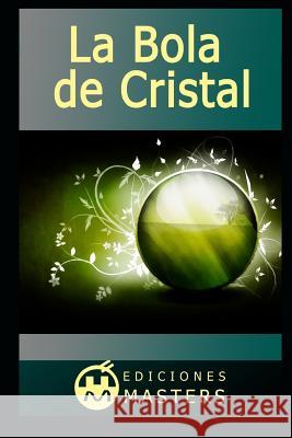 La bola de cristal Adolfo Pere 9781792142581