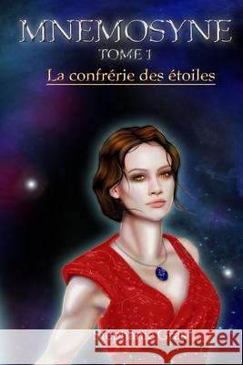 Mnémosyne: La confrérie des étoiles Gras, Stéphanie 9781792156472