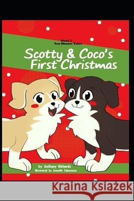 Scotty & Coco's First Christmas Jeanelle Tabaranza Anthony Richards 9781792159497