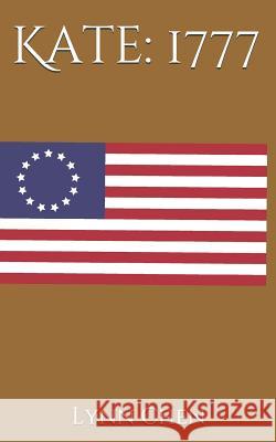 Kate： 1777 Chen, Lynn 9781792177842 Independently Published