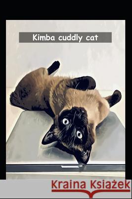 Kimba Cuddly Cat: A Bedtime Story Flora Freud 9781792179259