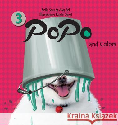 Popo and Colors Bella Sou, Ava Sel, Razi Darzi 9781792301278