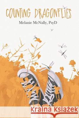 Counting Dragonflies Melanie McNally 9781792305979