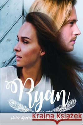 Ryan Julie Spotted Eagle Horse Martineau, Krystin McQuiggan 9781792309380 Good Red Road Publishing LLC