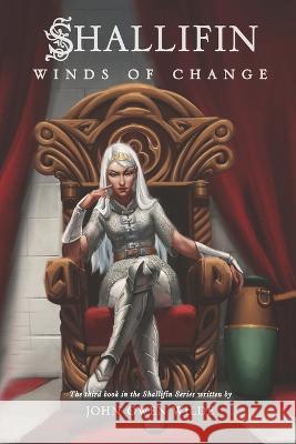 Shallifin Winds of Change John Owen Wilde 9781792347290
