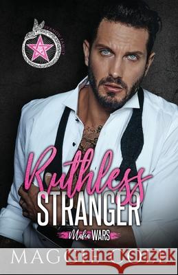 Ruthless Stranger: Ivanov Family Maggie Cole 9781792347740 Pulse Press