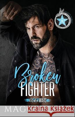 Broken Fighter: Ivanov Family Maggie Cole 9781792347757 Pulse Press