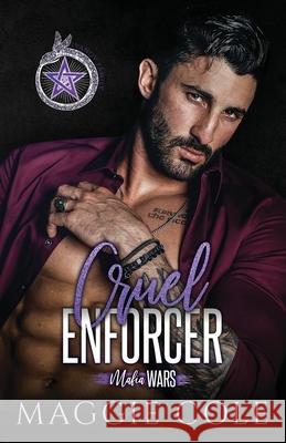 Cruel Enforcer Maggie Cole 9781792347764 Pulse Press