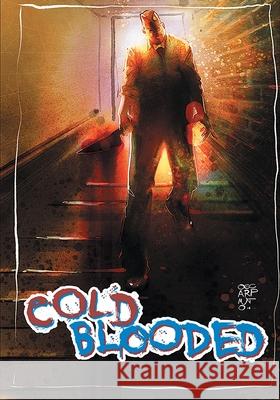 Cold blooded trade paperback Bradley Golden John Crowther Alessio Nocerino 9781792349447