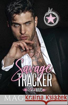 Savage Tracker: Ivanov Family Maggie Cole 9781792365126 Pulse Press