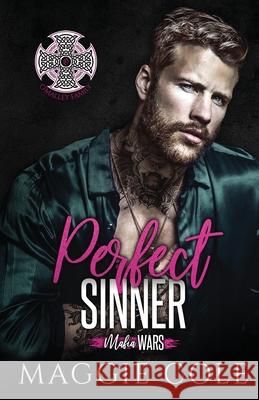 Perfect Sinner: O'Malley Family Maggie Cole 9781792365140 Pulse Press