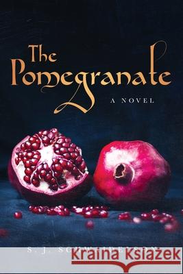 The Pomegranate Susan Schwaidelson 9781792371868 Wp Press