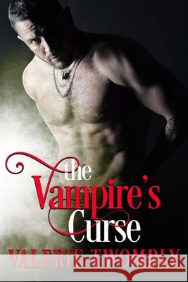 The Vampire's Curse Valerie Twombly 9781792375248